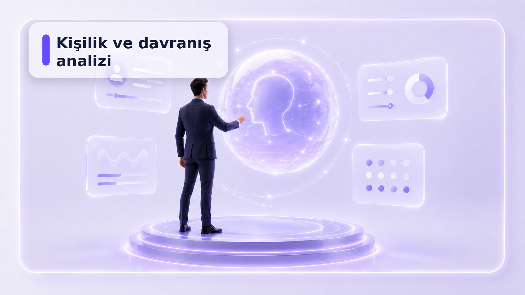 Kişilik ve Davranış Analizi